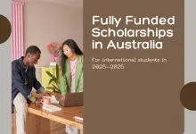 Fully Funded Scholarships in Australia for International Students (2025–2026)