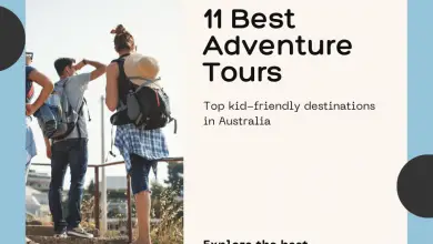 Unforgettable 11 Best Adventure Tours in Australia for Families Top Kid-Friendly Destinations