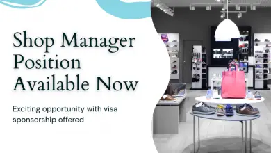 Shop Manager Position in the UK with Visa Sponsorship Available